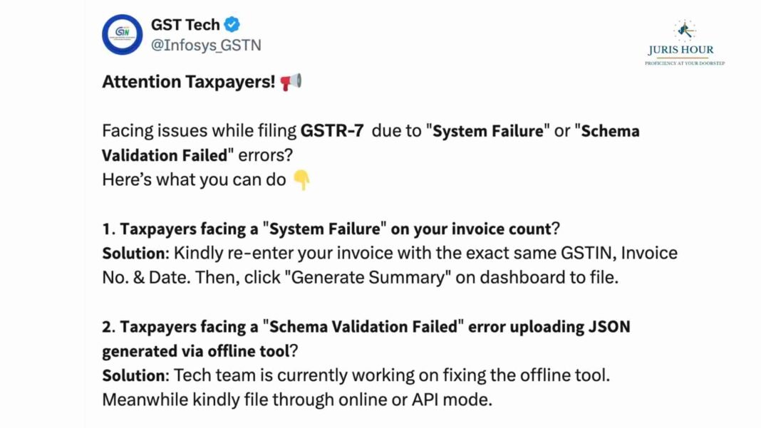 Facing ‘System Failure’ or ‘Schema Validation Failed’ Errors While Filing GSTR-7? Here’s What You Can Do