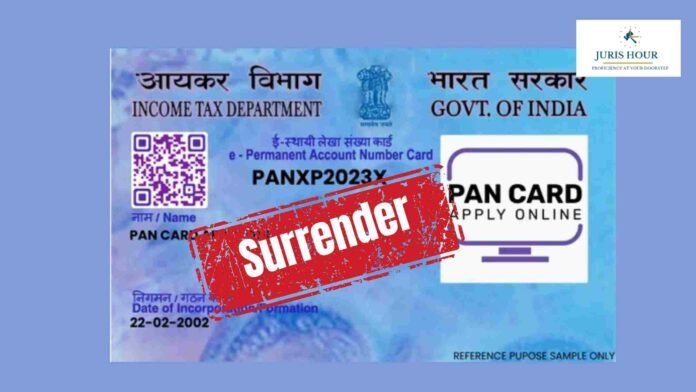 How to Surrender Your PAN Card ?
