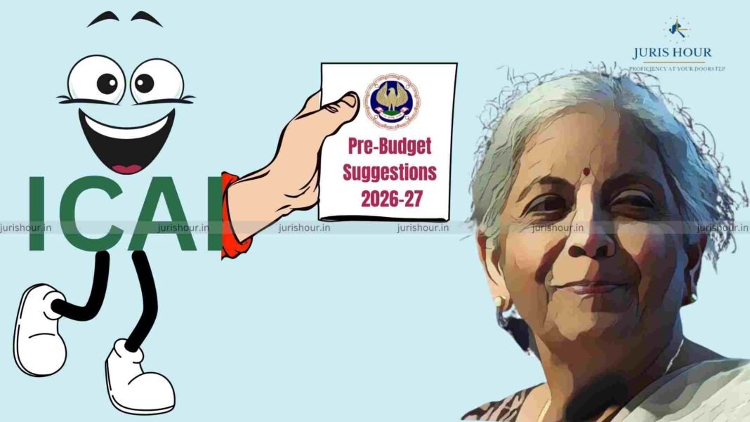 Union Budget 2026-27: Know Top ICAI Pre-Budget Suggestions