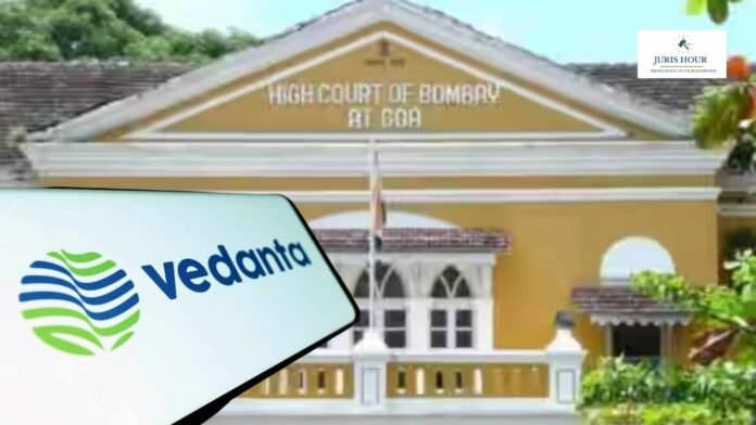 Bombay HC Denies Vedanta’s Claim for C-Form on Diesel Used Beyond Mining; Directs Reconsideration in Sesa Goa Case