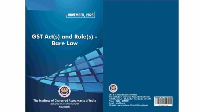ICAI Releases GST Act and Rule – Bare Law [DOWNLOAD NOW]