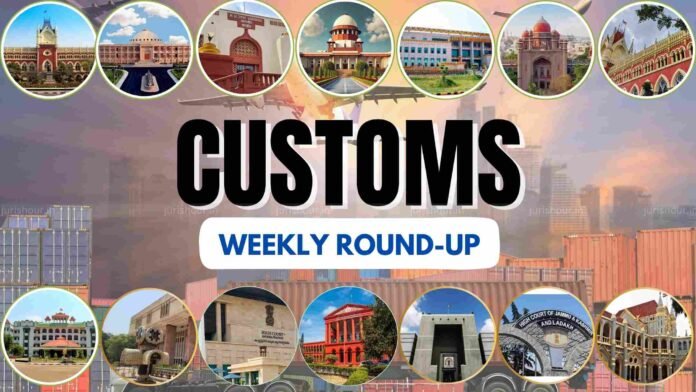 Customs Duty Weekly Flashback: 9 To 15 November 2025