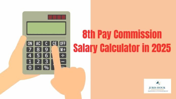 Best 8th Pay Commission Salary Calculator in 2025 — a well-researched guide