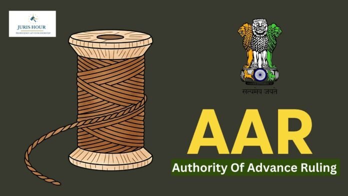 5% GST Payable On Supply Of Imitation Zari Thread: AAR
