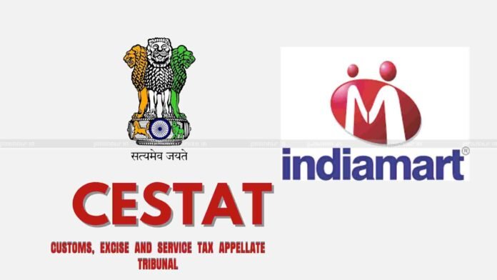Limitation U/S 11B Not Applicable Where Credit Accrued U/R 6(3): CESTAT Allows Indiamart’s Service Tax Refund