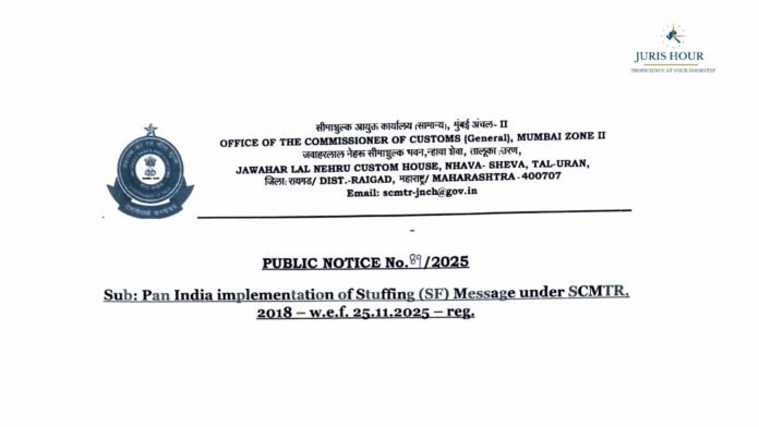 Customs Begins Pan-India Rollout of Digital Stuffing (SF) Message Under SCMTR to Streamline Export Processes