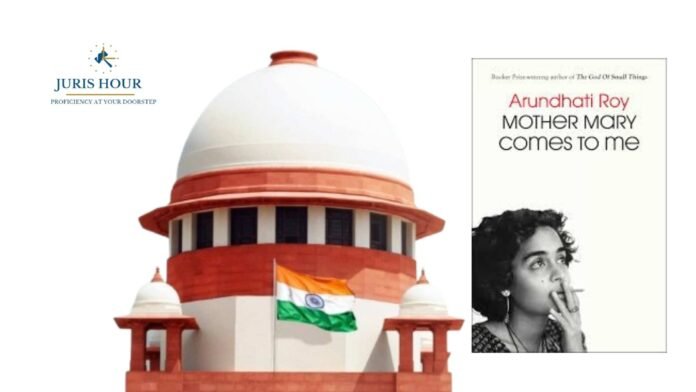 SC Dismisses Challenge to Arundhati Roy’s Book Cover: CJI Rules No Violation of Tobacco Act