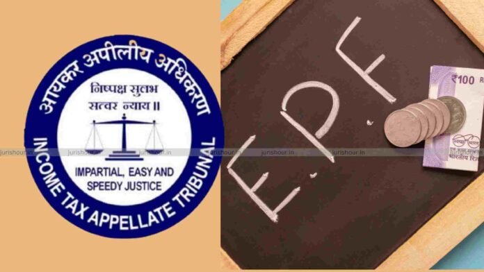 Delayed PF, ESI Payments Disallowable Even at CPC Stage: ITAT Upholds Adjustments Under Section 143(1) Delayed PF, ESI Payments Disallowable Even at CPC Stage: ITAT Upholds Adjustments Under Section 143(1)
