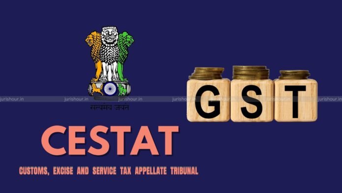 Customs Dept. Bound To Grant Cash Refund Of CVD, SAD Paid In Pre-GST period, Even If Payment Was Made After GST Rollout: CESTAT