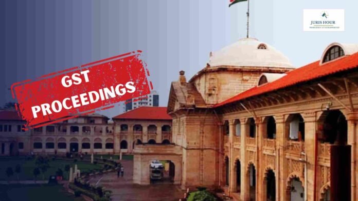 GST Proceedings Can’t Initiated Against Deceased Sole Proprietor: Allahabad HC