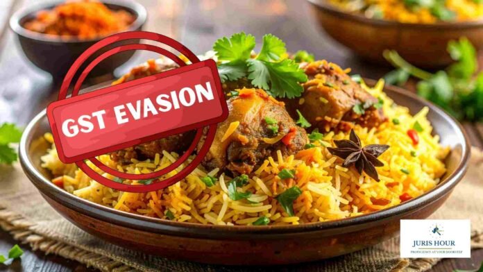 Rs. 70,000 Crore GST Evasion: Biryani Chains, Major Restaurants Under Nationwide Tax Scanner