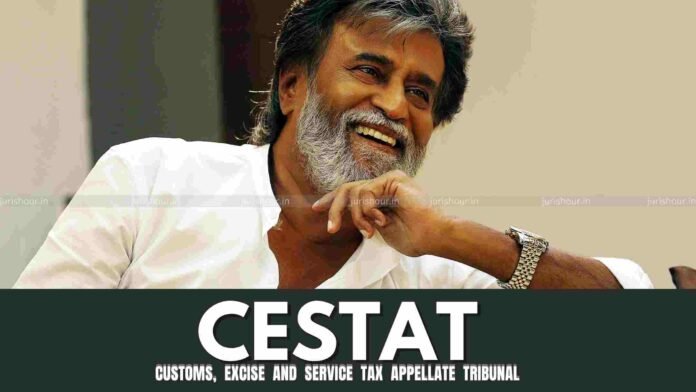 Renting of Building for Hotel Use Not Taxable Under ‘Renting of Immovable Property’ Service: CESTAT Quashes Demand Against Rajinikanth Renting of Building for Hotel Use Not Taxable Under ‘Renting of Immovable Property’ Service: CESTAT Quashes Demand Against Rajinikanth