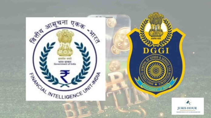 Financial Intelligence Unit-India Partners with DGGI Hyderabad To Trace Betting Syndicate Beneficiaries Financial Intelligence Unit-India Partners with DGGI Hyderabad To Trace Betting Syndicate Beneficiaries
