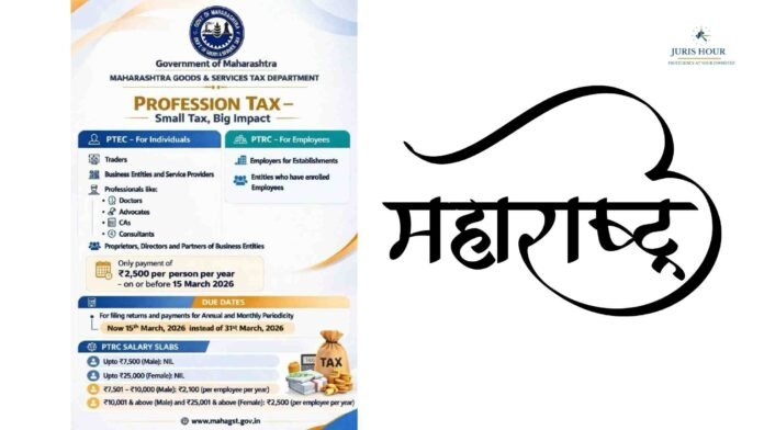 Maharashtra Professional Tax Due Date Maharashtra Professional Tax, Due Date is 15th March Instead Of 31st March