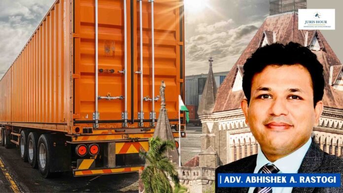 Hardline Approach Toward Small Importers “Counter-Productive”: Bombay High Court Quashes Order After Seized Goods Deteriorate