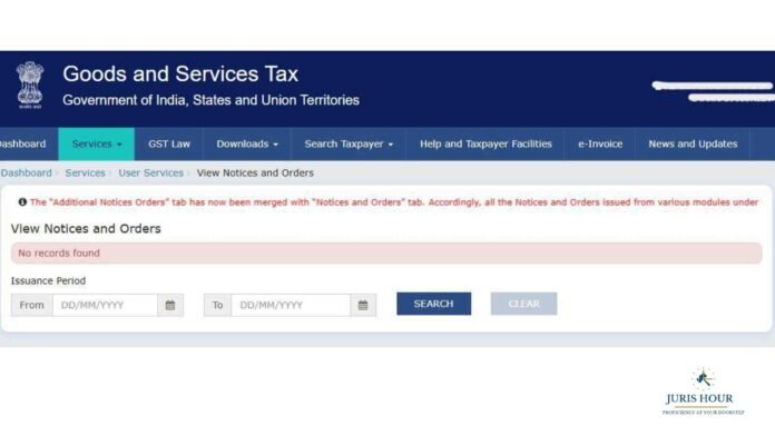 GST Portal Update: ‘Additional Notices & Orders’ Tab Merged With ‘Notices and Orders’ for Unified Access