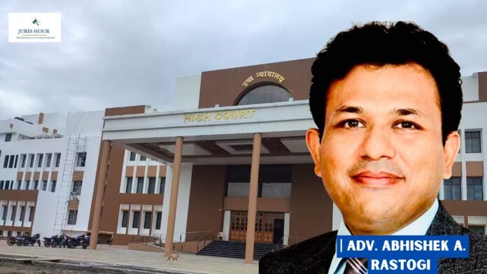 bombay hc Adv. Abhishek A. Rastogi bombay hc Adv. Abhishek A. Rastogi