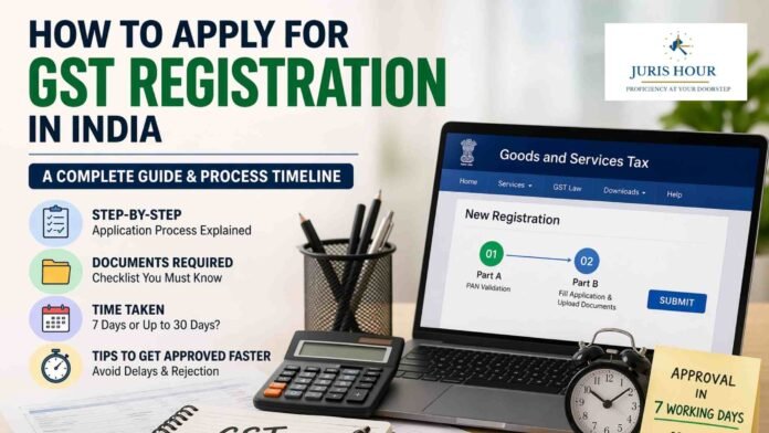 How to Apply for GST Registration in India and How Much Time It Takes?