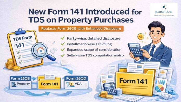 tds on property TDS on Property Purchases: New Form 141 Replaces Replaces Form 26QB