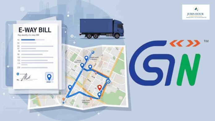 GSTN Introduces Major Enhancements in e-Way Bill Portal: Mandatory ‘Ship To GSTIN’ and New e-Way Bill Closure Facility Rolled Out