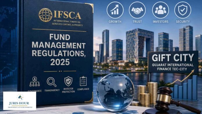 IFSCA Notifies Comprehensive IFSC Fund Management Framework, Tightens Investor Protection Norms