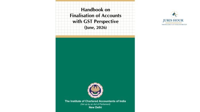 ICAI handbook on account finalisation gst Handbook on Finalisation of Accounts with GST Perspective