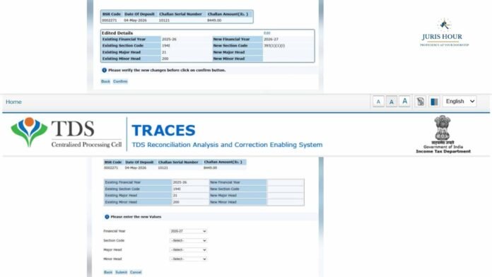 TRACES Portal Yet to Enable FY 2026-27 Challan Corrections Under Income Tax Act, 2025 TRACES Portal Yet to Enable FY 2026-27 Challan Corrections Under Income Tax Act, 2025