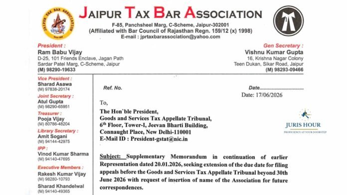 jaipur tax bar association (1) Jaipur Tax Bar Association Urges GSTAT to Extend Appeal Filing Deadline Beyond June 30, 2026 Amid Portal Glitches and Massive Backlog