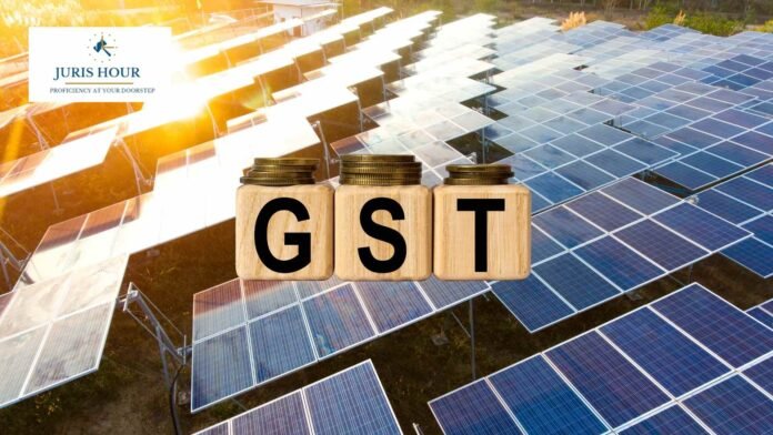Madras High Court Refuses to Quash GST SCN on Solar Power