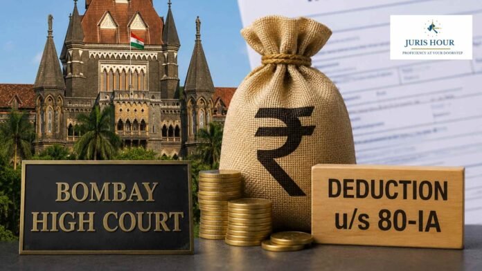 Foreign Parent Company Doesn’t Bar S. 80-IA Deduction: Bombay High Court Quashes Reassessment Against Port Operator