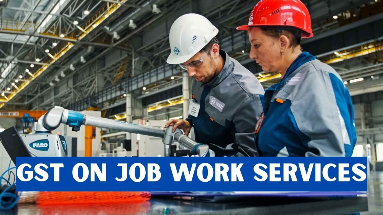 GST Rates For Job Work Services Sector Wise GST Rates gst-rates-for-job-work-services-sector-wise-gst-rates