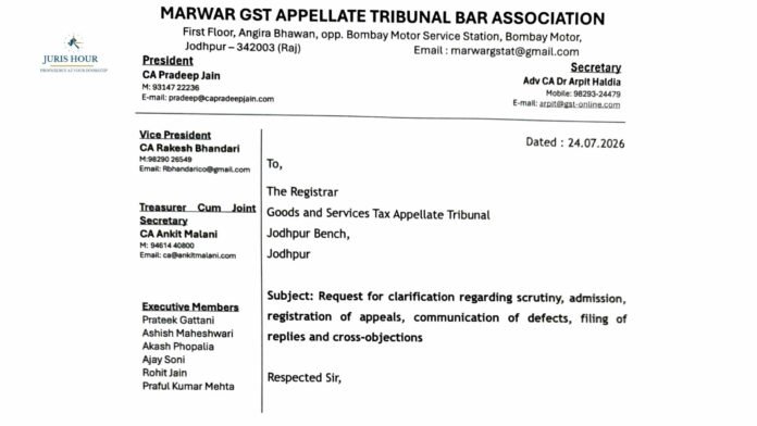 GSTAT Bar Association Seeks Urgent Procedural Clarifications on Appeal Filing, Defect Removal and Cross-Objections Before Jodhpur Bench GSTAT Bar Association Seeks Urgent Procedural Clarifications on Appeal Filing, Defect Removal and Cross-Objections Before Jodhpur Bench