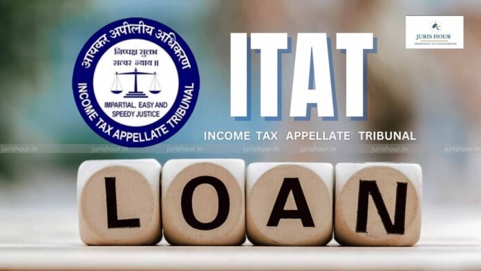 Genuine Loans Can’t Be Taxed as Unexplained Cash Credits: ITAT