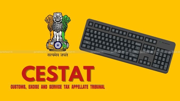 Duty-Free Keyboards Can’t Be Classified as Dutiable Personal-Use Goods Under CTH 9804: CESTAT