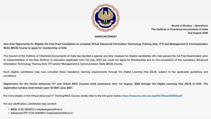 ICAI Opens One-Time Window for CA Final Pass Candidates to Complete Virtual Adv. ITT & MCS, Enables Membership Eligibility