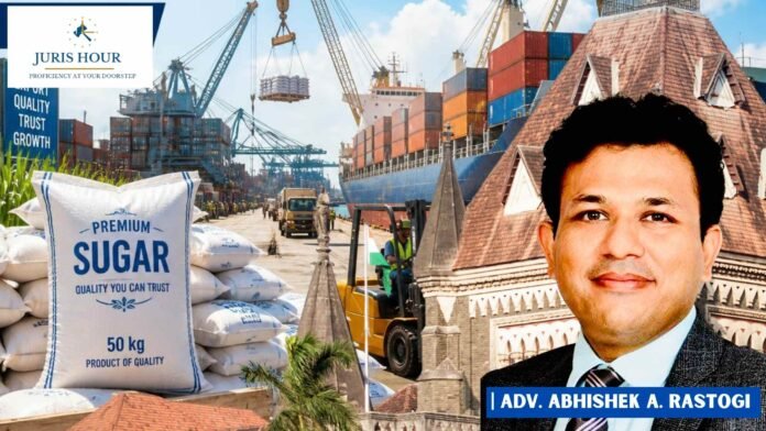 Sugar Export Ban Upheld: Bombay High Court Says Private Contracts and Advance Payments Can’t Override Govt. Policy