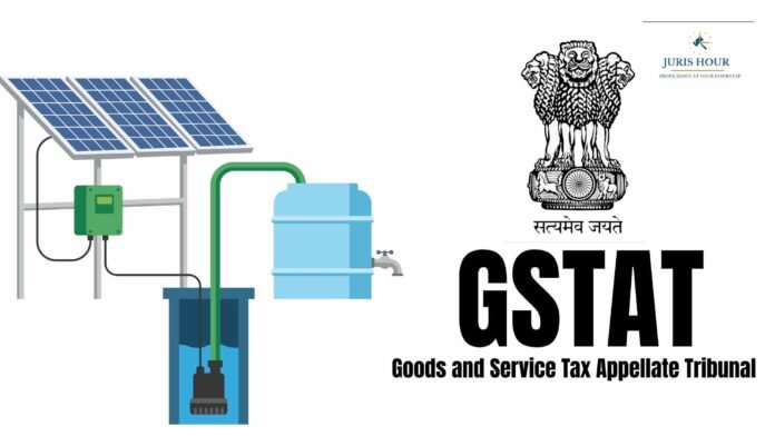 Taxability of Solar Water Pumping and Rooftop Power Plant Works as Composite Works Contract: GSTAT Admits Departmental Appeal Taxability of Solar Water Pumping and Rooftop Power Plant Works as Composite Works Contract: GSTAT Admits Departmental Appeal