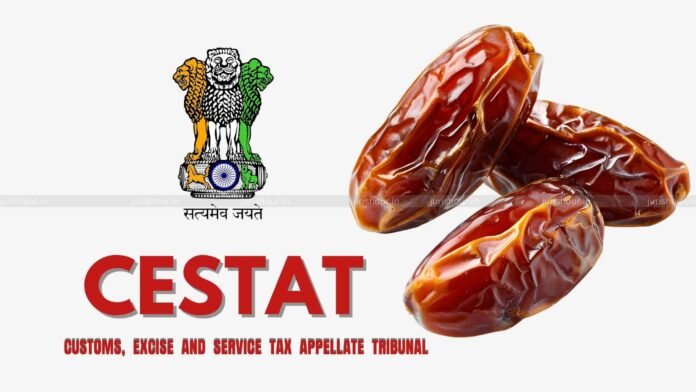 Unauthenticated Foreign Customs Documents Can’t Establish Pakistani Origin of Imported Dry Dates: CESTAT Unauthenticated Foreign Customs Documents Can’t Establish Pakistani Origin of Imported Dry Dates: CESTAT