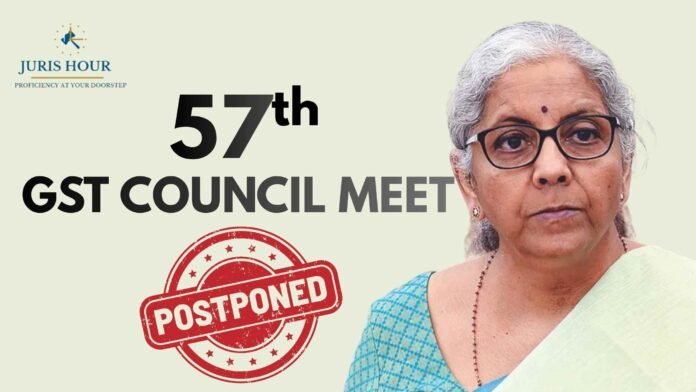57th GST Council Meeting Postponed to October 7, 2026