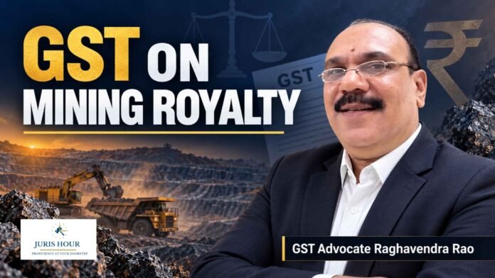 Centre Lacks Authority to Levy GST on Mining Royalty Until MMDR Amendment Takes Effect Centre Lacks Authority to Levy GST on Mining Royalty Until MMDR Amendment Takes Effect