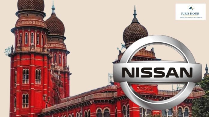 Madras High Court Stays GST Revision Order Against Nissan Motor Madras High Court Stays GST Revision Order Against Nissan Motor