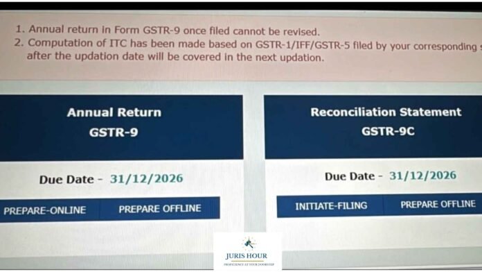 BREAKING | GSTR-9, GSTR-9C Filing Opens For FY 2025-26; December 31, 2026 Deadline Displayed